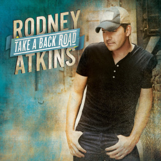 Rodney Atkins - Take A Back Road album cover