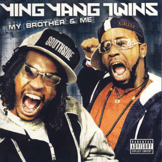 Ying Yang Twins - My Brother & Me remix album cover