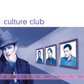 Culture Club - Don't Mind If I Do album cover