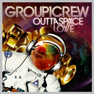 Group 1 Crew - Outta Space Love album cover