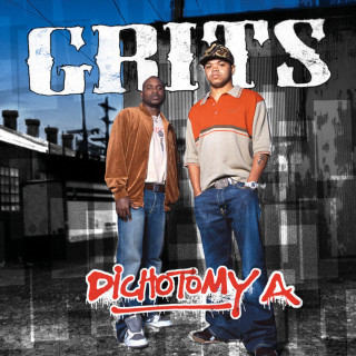 Grits - Dichotomy A album cover