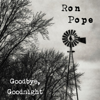 Ron Pope - Goodbye, Goodnight album cover