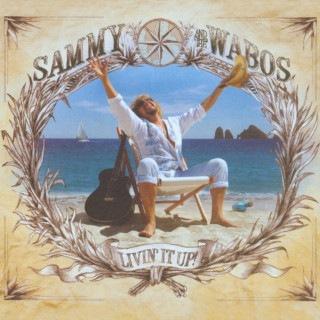Sammy Hagar - Livin' It Up! album cover