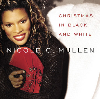 Nicole C. Mullen - Christmas In Black And White album cover
