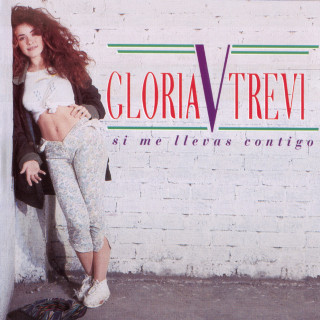 Gloria Trevi - Si Me Llevas Contigo album cover
