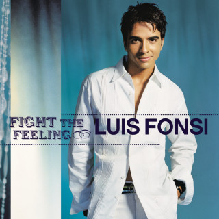 Luis Fonsi - Fight The Feeling album cover