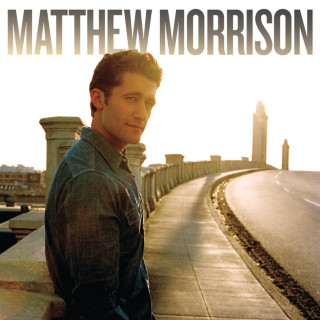 Matthew Morrison - Matthew Morrison album cover