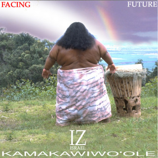 Israel Kamakawiwo'ole - Facing Future album cover