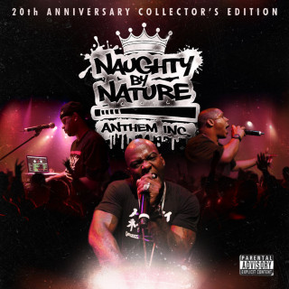 Naughty By Nature - Anthem Inc. album cover