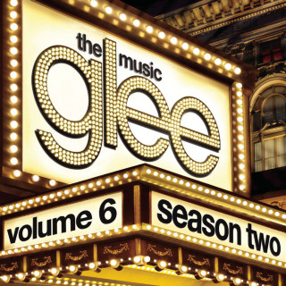 Glee Cast - Glee: The Music, Volume 6 soundtrack cover