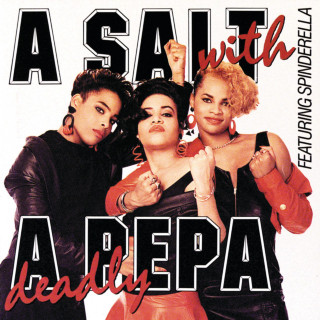 Salt 'n' Pepa - A Salt With A Deadly Pepa album cover