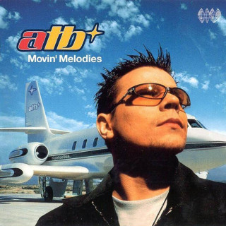 ATB - Movin' Melodies album cover