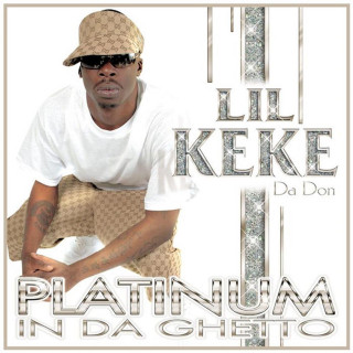 Lil' Keke - Platinum In Da Ghetto album cover
