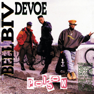 Bell Biv Devoe - Poison album cover