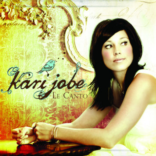 Kari Jobe - Le Canto album cover