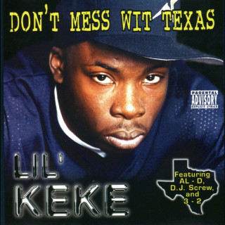 Lil' Keke - Don't Mess Wit Texas album cover