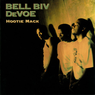 Bell Biv Devoe - Hootie Mack album cover