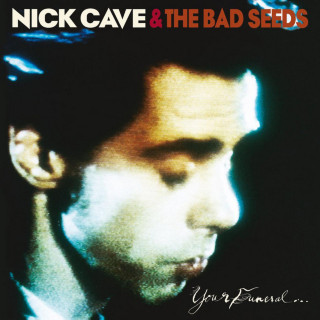 Nick Cave & The Bad Seeds - Your Funeral My Trial album cover