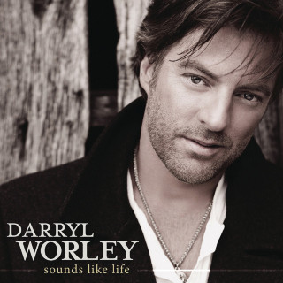 Darryl Worley - Sounds Like Life album cover