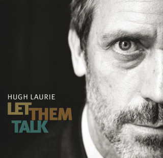 Hugh Laurie - Let Them Talk album cover