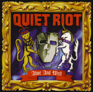 Quiet Riot - Alive And Well album cover