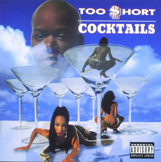 Too $hort - Cocktails album cover