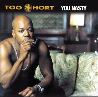 Too $hort - You Nasty album cover