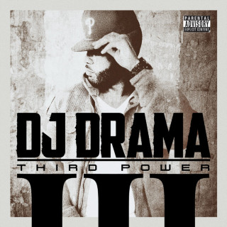 DJ Drama - Third Power album cover