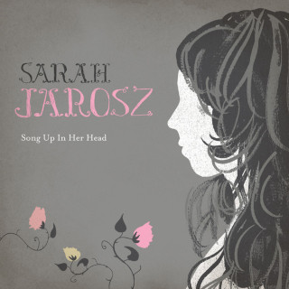 Sarah Jarosz - Song Up In Her Head album cover