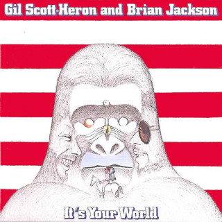 Gil Scott-Heron - It's Your World album cover