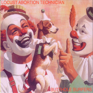 Butthole Surfers - Locust Abortion Technician album cover