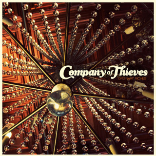Company Of Thieves - Ordinary Riches album cover