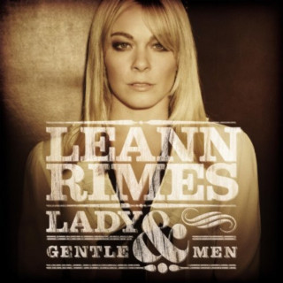 LeAnn Rimes - Lady And Gentlemen album cover