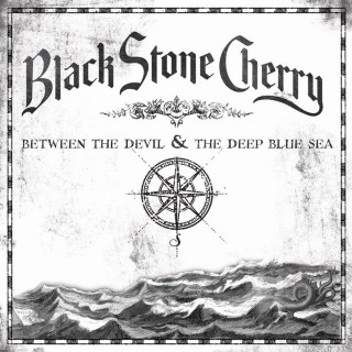 Black Stone Cherry - Between The Devil And The Deep Blue Sea album cover