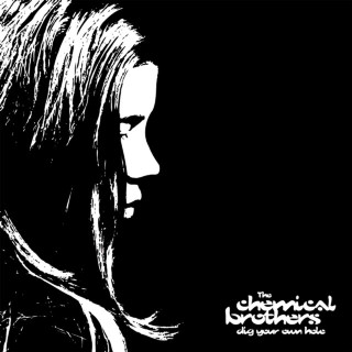 The Chemical Brothers - Dig Your Own Hole album cover