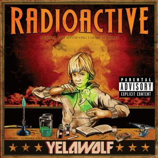 Yelawolf - Radioactive album cover
