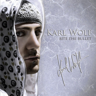 Karl Wolf - Bite The Bullet album cover