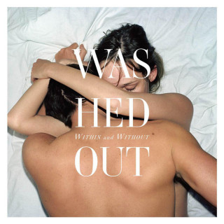 Washed Out - Within And Without album cover