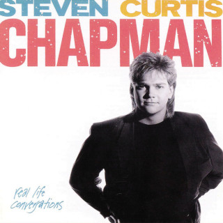 Steven Curtis Chapman - Real Life Conversations album cover