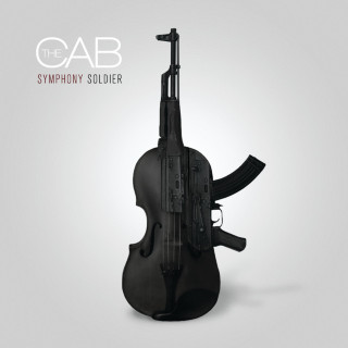 The Cab - Symphony Soldier album cover