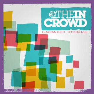 We Are The In Crowd - Guaranteed To Disagree EP cover