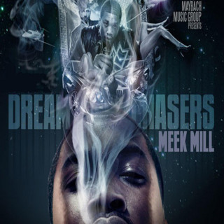 Meek Mill - Dreamchasers mixtape cover