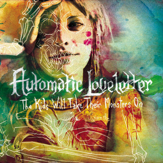 Automatic Loveletter - The Kids Will Take Their Monsters On album cover