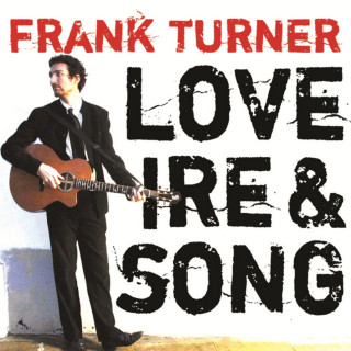 Frank Turner - Love Ire & Song album cover