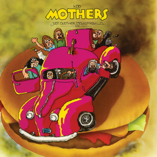 Frank Zappa (The Mothers Of Invention) - Just Another Band From L.A. album cover