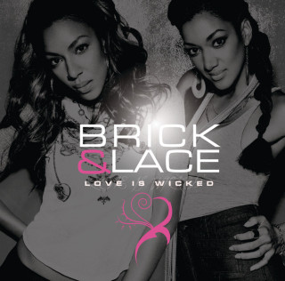 Brick & Lace - Love Is Wicked album cover