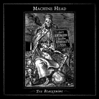 Machine Head - The Blackening album cover