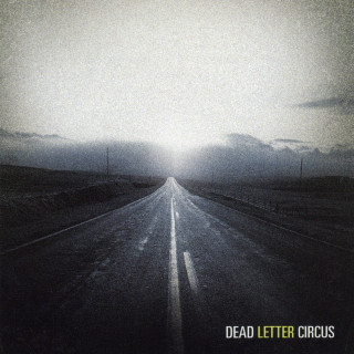 Dead Letter Circus - Dead Letter Circus EP cover