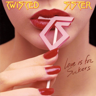 Twisted Sister - Love Is For Suckers album cover