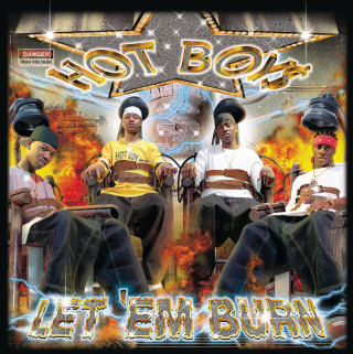 Hot Boys - Let 'Em Burn album cover